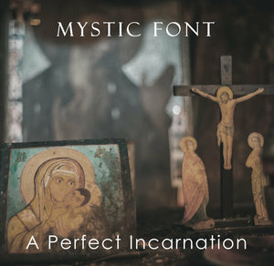 A Perfect Incarnation